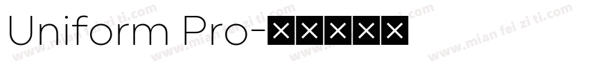 Uniform Pro字体转换